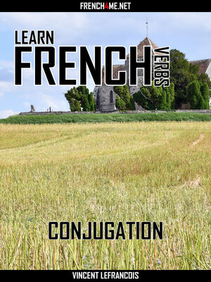 cover image of Learn French Verbs--Conjugation